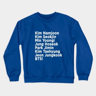 Breakin Into Your Heart Like That: BTS Names Crewneck Sweatshirt